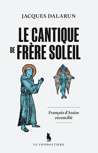 LE CANTIQUE DE FRERE SOLEIL