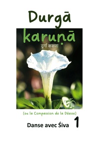 Durga Karuna (ou la Compassion de la Déesse)