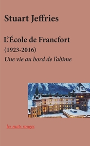 L´ÉCOLE DE FRANCFORT (1923-2016)