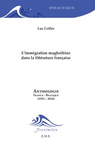 L'immigration maghrébine dans la littérature française