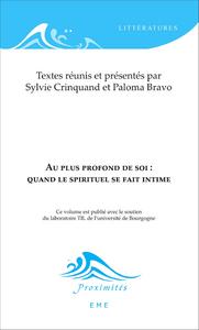 Au plus profond de soi : quand le spirituel se fait intime