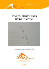 Corps, prothèses, hybridation