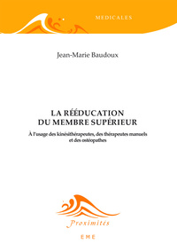 La rééducation du membre supérieur