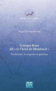 Georges Roux dit "Le Christ de Montfavet"