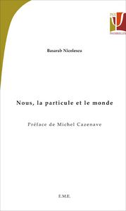 Nous, la particule et le monde