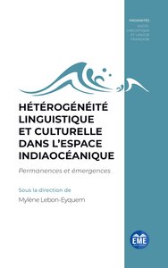 Hétérogénéité linguistique et culturelle dans l’espace indiaocéanique