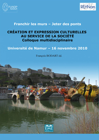 Franchir des murs, jeter des ponts