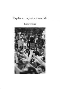 Explorer la justice sociale