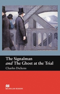 The Signalman and the Ghost at the Trial