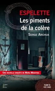 ESPELETTE LES PIMENTS DE LA COLERE