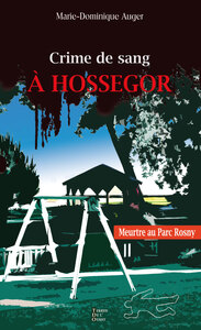 CRIME DE SANG A HOSSEGOR POCHE