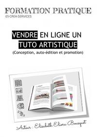 VENDRE EN LIGNE UN TUTO ARTISTIQUE