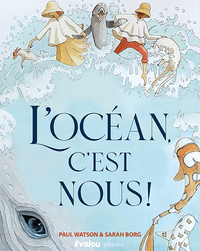 L'océan c'est nous!