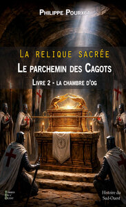 LE PARCHEMIN DES CAGOTS TOME 2