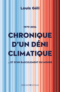 Chronique d'un déni climatique