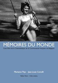 MEMOIRES DU MONDE - 100 FILMS DE LA CINEMATHEQUE DE LA FEDER