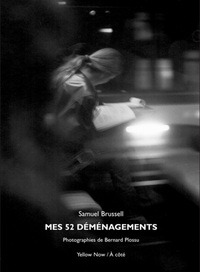 MES 52 DEMENAGEMENTS - PHOTOGRAPHIES DE BERNARD PLOSSU