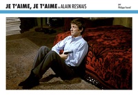 JE T'AIME, JE T'AIME DE ALAIN RESNAIS