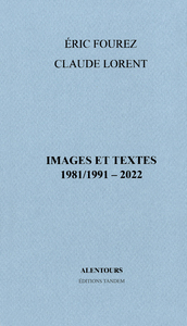 Images et Textes (1981/1991-2022)