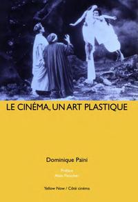 LE CINEMA,UN ART PLASTIQUE