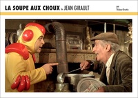 LA SOUPE AUX CHOUX DE JEAN GIRAULT - COTE FILMS #45 - ILLUSTRATIONS, COULEUR