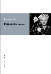 L' ATTRAIT DES MIROIRS