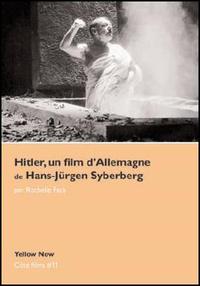 HITLER,UN FILM D'ALLEMAGNE DE HANS JURGEN SYBERBERG - COTE FILMS N 11