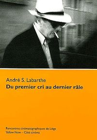 DU PREMIER CRI AU DERNIER RALE