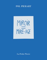 MIROIR = MIRE AGE