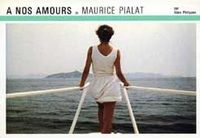 A NOS AMOURS DE MAURICE PIALAT