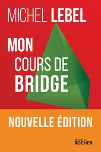 MON COURS DE BRIDGE