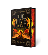 The Five Crowns - Livre 3 La Couronne indésirable (Version Collector)