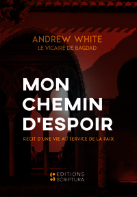MON CHEMIN D'ESPOIR - RECIT D'UNE VIE AU SERVICE DE LA PAIX