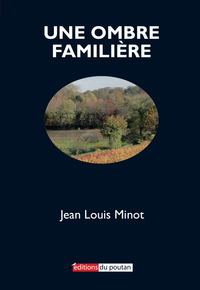 UNE OMBRE FAMILIERE