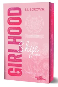 Girlhood - Tome 1