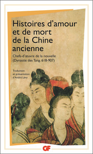 Histoires d'amour et de mort de la Chine ancienne