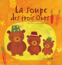 SOUPE DE TROIS OURS (LA)