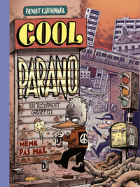 Cool parano - Un testament graffiti