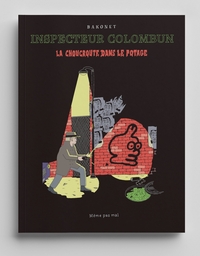 Inspecteur Colombun - La choucroute dans le potage