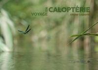 VOYAGE EN CALOPTERIE