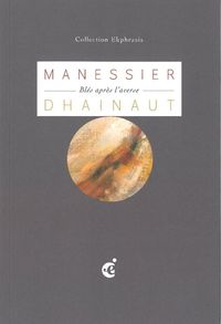Manessier : Blés après l'averse