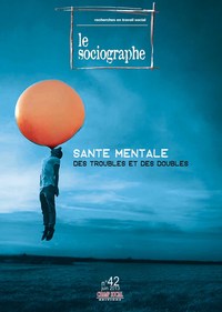 Le Sociographe N°42, Sante Mentale Des Troubles Et Des Doubles