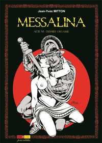 Messalina Acte 06 Dernier orgasme