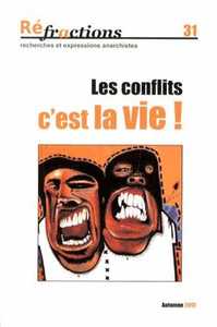 REFRACTIONS N 31 - VIVE LE CONFLIT