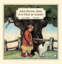 JOHN BROWN, ROSE ET LE CHAT DE MINUIT