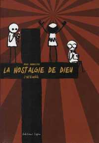 LA NOSTALGIE DE DIEU : L'INTEGRAAL