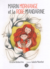 Marin Morhange et la robe mandarine