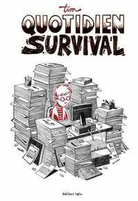 QUOTIDIEN SURVIVAL