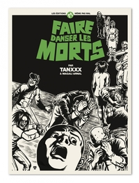 FAIRE DANSER LES MORTS