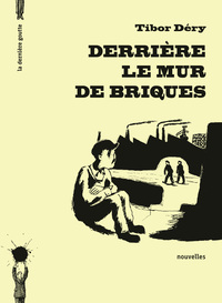 Derrière le mur de briques